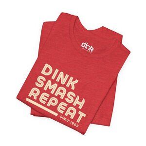 New Dink Smash Repeat Pickleball T Shirt Red Unisex